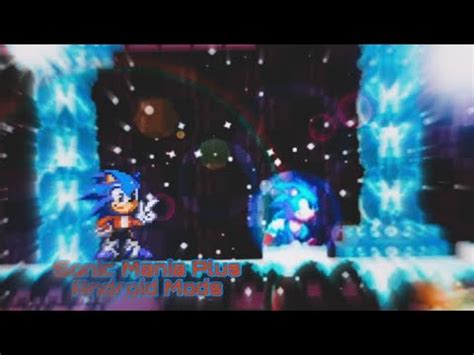 Sonic Mania Plus Android Mods Sonic Gaiden Youtube