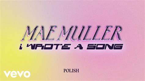 Mae Muller I Wrote A Song Polish Lyric Video Youtube