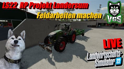 Ger Ls Rp Projekt Landersum Wir Machen Ein Paar Feldarbeiten