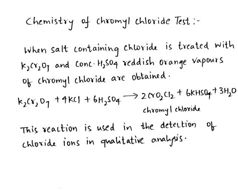 Give The Chemistry Of Chromyl Chloride Test