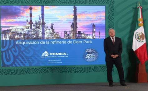 Compra de la refinería Deer Park se liquidará en enero anuncia AMLO