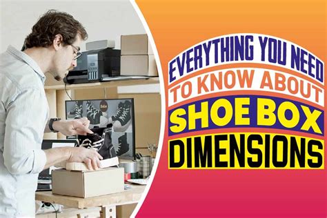 Everything You Need To Know About Shoe Box Dimensions