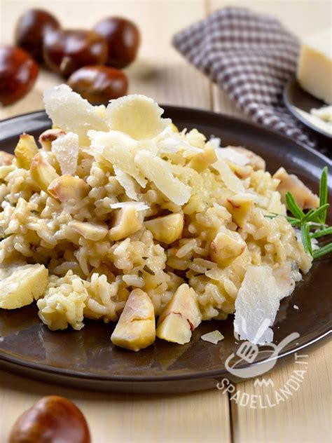 Risotto Castagne E Grana Spadellandia It