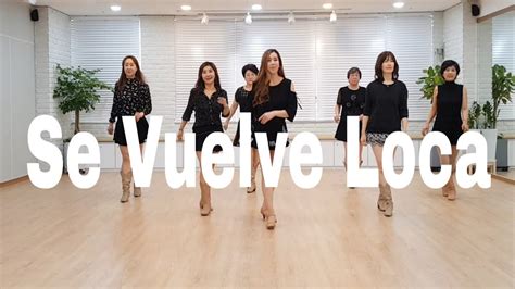 Se Vuelve Loca Line Dance Beginner Heejin Kim YouTube