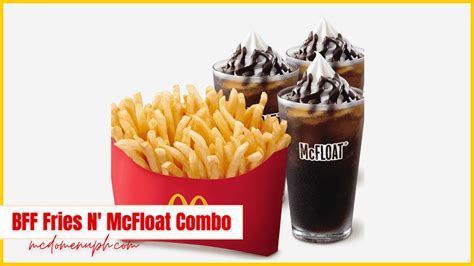 Bff Fries N Mcfloat Combo At Mcdo Philippines