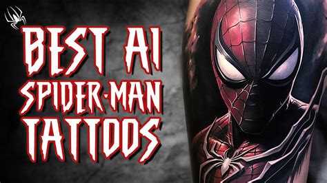 Best Spider Man Tattoo Designs To Unleash Your Inner Superhero Youtube