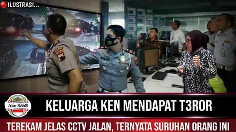 Ngerri T3r0r Keluarga Ken Admiral Akbp Achiruddin Panik Saat Aparat