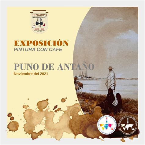 Exposición de Pintura con Café Puno de Antaño by iwstiticacapunoperu