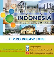 Lowongan Kerja Bumn Pt Pupuk Indonesia Energi Berbagi Lowongan