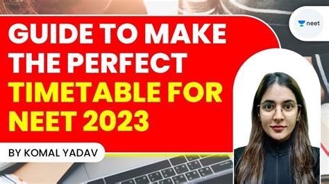 Guide To Make The Perfect Timetable For Neet 2023 Unacademy Neet Hot