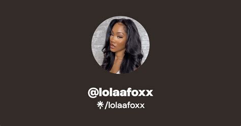 lolaafoxx | TikTok | Linktree