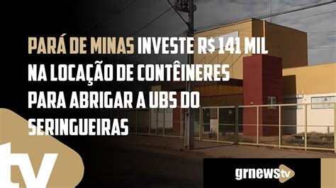 Pará de Minas investe R 141 mil na locação de contêineres para abrigar