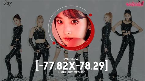 EVERGLOW 에버글로우 77 82X 78 29 Highlight Medley Line