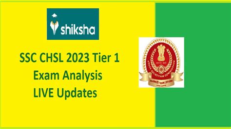 SSC CHSL Exam Analysis 2023 Live Tier 1 All Shifts Analysis Expected