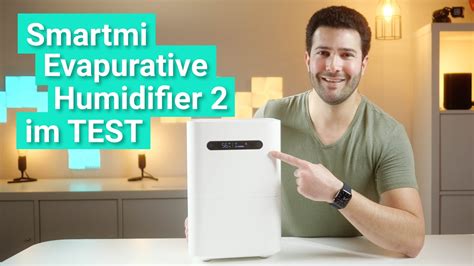 Smartmi Evaporative Humidifier Im Test Der Smarte Luftbefeuchter