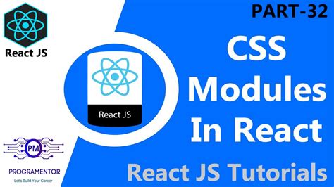 32 CSS Module In React React CSS Styling React Components CSS