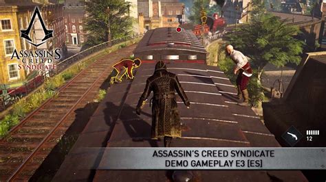 Assassins Creed Syndicate Demo Gameplay E3 Es Youtube