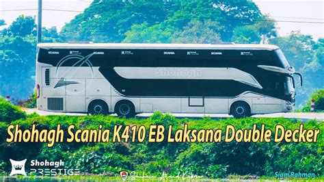 Traveling By Shohagh Prestige Scania K Eb Laksana Sr Double