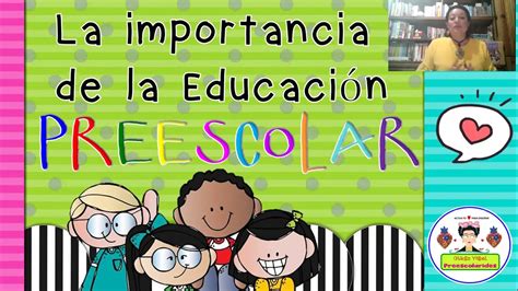 La Importancia De La EducaciÓn Preescolar 2020 Youtube