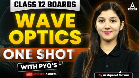 WAVE OPTICS In 1 Shot All Concept PYQs Covered Class 12th Boards