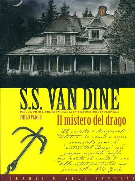 Il Mistero Del Drago S S Van Dine Libro Rusconi Libri Grandi