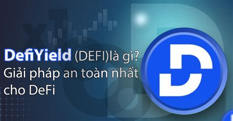 Defiyield Defi L G Ph N T Ch D N Defiyield V Ng Defi Token