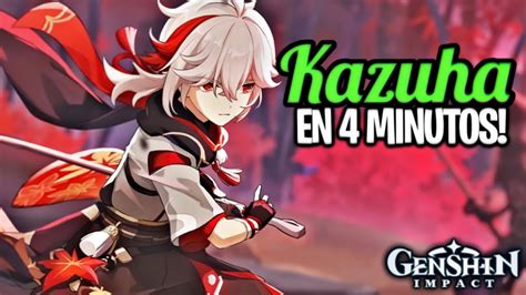 Kazuha En Minutos Genshin Impact Gu A Kazuha Youtube