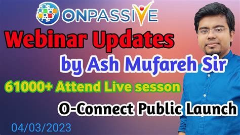 ONPASSIVE Corporate Webinar Updates From ASH MUFAREH SIR New