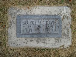 George Edward Davis 1869 1951 Find A Grave Memorial