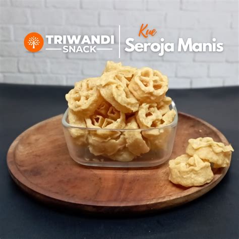 Jual Kue Seroja Manis Kembang Goyang Gr Triwandi Snack Oleh