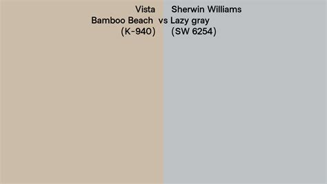 Vista Bamboo Beach K 940 Vs Sherwin Williams Lazy Gray SW 6254 Side