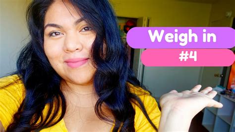 My Weigh In 4 Weight Loss Journey Youtube