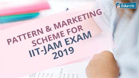 Iit Jam Exam Pattern 2020 How Marking Is Done In Iit Jam Exam