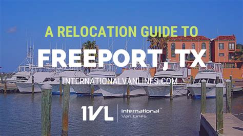 All You Need To Know About Moving To Freeport Texas Ivl