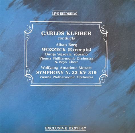 Alban Berg Wolfgang Amadeus Mozart Carlos Kleiber Vienna