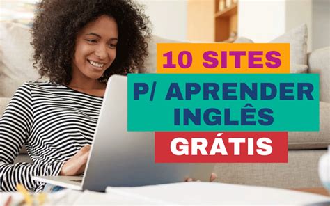 Sites Para Aprender Ingl S Gr Tis Ingl S Treinando