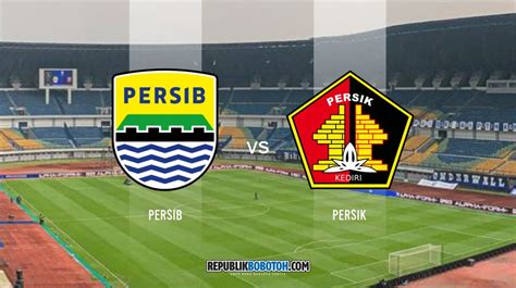 Persib Vs Persik Kediri Disiarkan Langsung Atau Tidak Begini Kata Indosiar