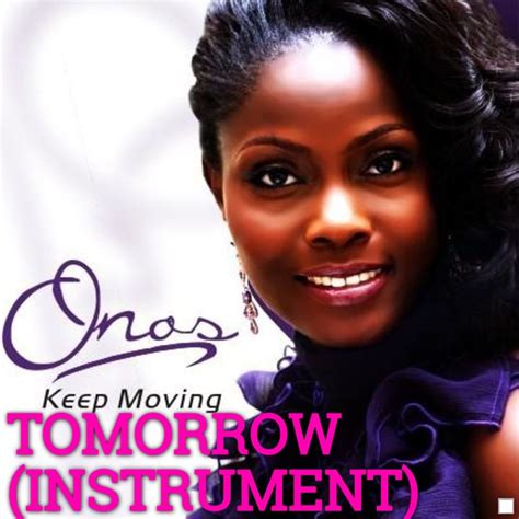 Download Onos Ariyo Tomorrow Instrumental [mp3 And Lyrics] Ever Gospel