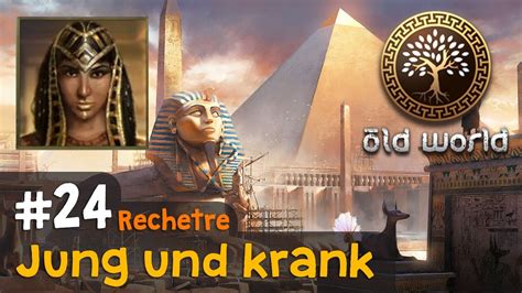 24 Jung und krank Ägypten Let s Play Old World YouTube