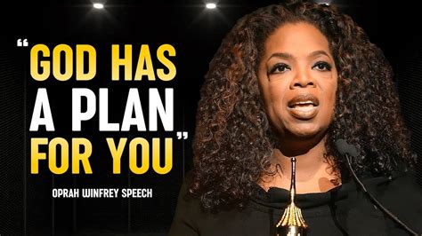 God Has A Better Plan For You Oprah Winfreys Speech That Will Make