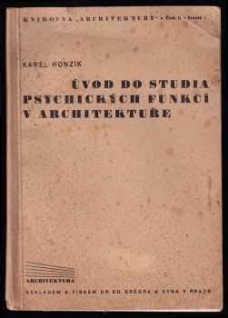 Vod Do Studia Psychick Ch Funkc V Architektu E Karel Honz K