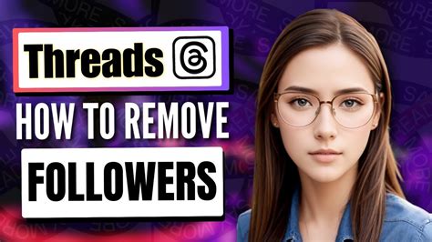 How To Remove Followers On Threads Short Threads Tutorial YouTube