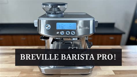 Breville Barista Pro Full Review And Making Multiple Espressos YouTube