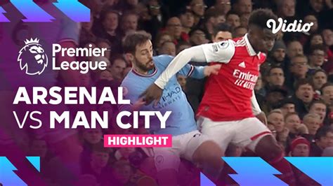 Highlights Arsenal Vs Man City Premier League 2223 Vidio