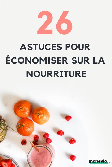 Astuces Pour Faire Des Conomies Sur L Alimentation Astuces Pour