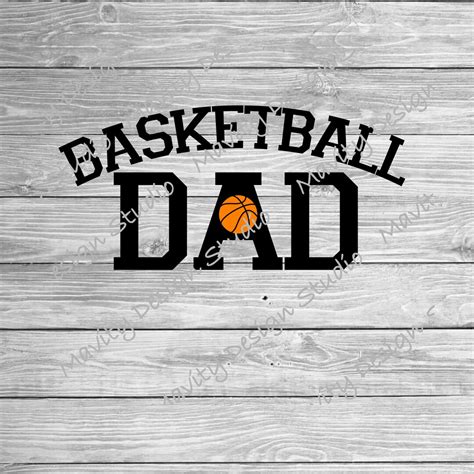 Basketball Dad Png For Tshirt Basketball Svg For Dad Vector Cut File