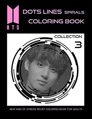 BTS Dots Lines Spirals Coloring Book Collection 3 New Kind Of