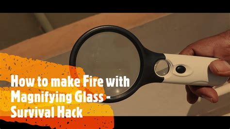 How To Start Fire With A Magnifying Glass And Sunlight Science Tricks Survival Hacks Camp