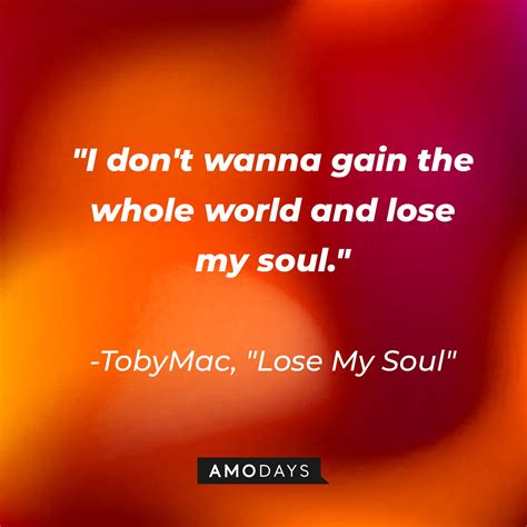 66 Tobymac Quotes About Faith And Life To Inspire You