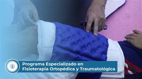 Programa Especializado en Fisioterapia Ortopédica y Traumatológica